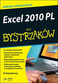 Excel 2010 PL dla bystrzaków - Greg Harvey - ebook