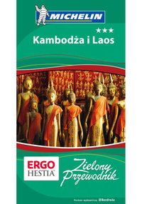 Kambodża i Laos. Zielony Przewodnik - Opracowanie zbiorowe - ebook