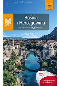 Bośnia i Hercegowina. W bałkańskim tyglu kultur - Krzysztof Bzowski - ebook