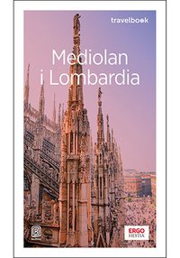 Mediolan i Lombardia. Travelbook - Beata i Paweł Pomykalscy - ebook