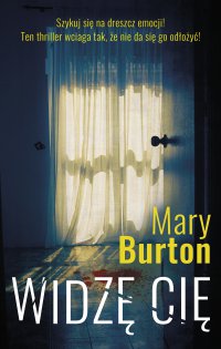 Widzę cię - Mary Burton - ebook