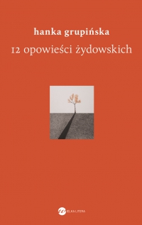 12 opowieści żydowskich - Hanka Grupińska - ebook