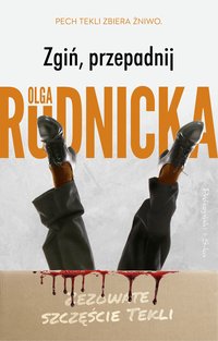 Zgiń, przepadnij - Olga Rudnicka - ebook