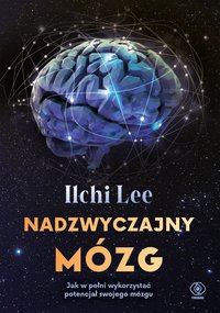 Nadzwyczajny mózg - Ilchi Lee - ebook