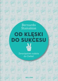 Od klęski do sukcesu - Bernardo Stamateas - ebook