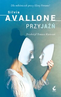 Przyjaźń - Silvia Avallone - ebook