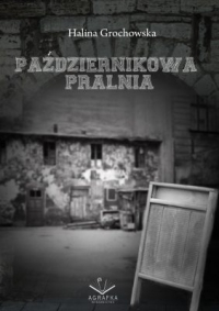 Październikowa pralnia - Halina Grochowska - ebook