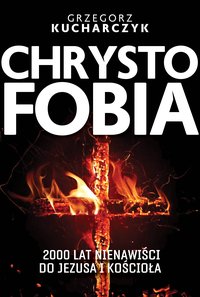 Chrystofobia - Grzegorz Kucharczyk - audiobook
