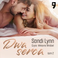 Dwa serca. Tom 2 - Sandi Lynn - audiobook