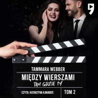 Tam gdzie ty. Tom 2 - Tammara Webber - audiobook