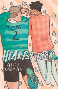 Heartstopper. Tom 2 - Alice Oseman - ebook