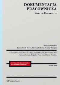 Dokumentacja pracownicza. Wzory. Komentarze - Krzysztof W. Baran - ebook
