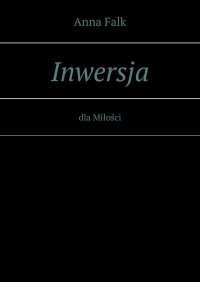 Inwersja - Anna Falk - ebook