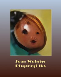 Długonogi Iks - Jean Webster - ebook