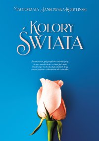 Kolory świata - Małgorzata Jankowska-Kobyliński - ebook