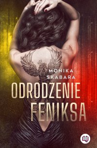 Odrodzenie feniksa - Monika Skabara - ebook