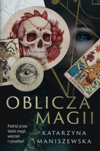 Oblicza magii - Katarzyna Maniszewska - ebook