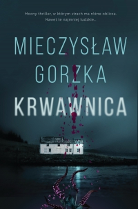 Krwawnica - Mieczysław Gorzka - ebook