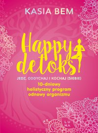 Happy detoks - Kasia Bem - ebook