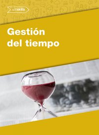 Gestión Eficaz del tiempo - Alejandro Durán Asencio - ebook