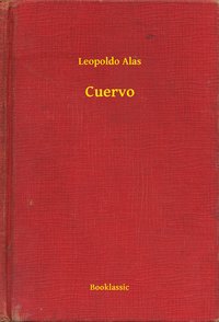 Cuervo - Leopoldo Alas - ebook