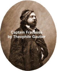 Captain Fracasse - Theophile Gautier - ebook