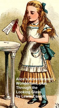 Alice's Adventures in Wonderland and Through the Looking Glass - Lewis Carroll - ebook