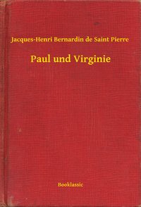 Paul und Virginie - Jacques-Henri Bernardin de Saint Pierre - ebook