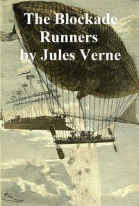 The Blockade Runners - Jules Verne - ebook