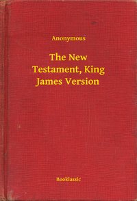 The New Testament, King James Version - Anonymous - ebook
