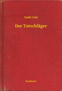 Der Totschläger - Emile Zola - ebook