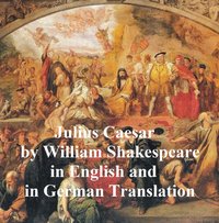 Julius Caesar, Bilingual Editon (English with line numbers and German translation) - William Shakespeare - ebook