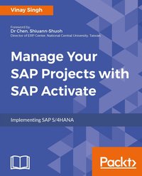 Manage Your SAP Projects with SAP Activate - Vinay Singh - ebook