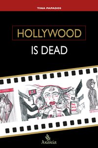 Hollywood is Dead - Tina  Papados - ebook