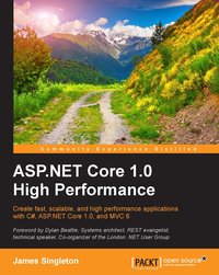 ASP.NET Core 1.0 High Performance - James Singleton - ebook