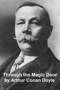 Through the Magic Door - Sir Arthur Conan Doyle - ebook