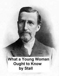 What a Young Husband Ought to Know - Sylvanus Stall - ebook