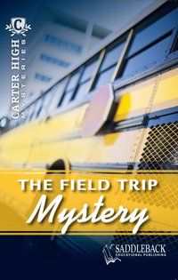 The Field Trip Mystery - Eleanor Robins - ebook