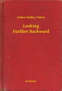 Looking Further Backward - Arthur Dudley Vinton - ebook