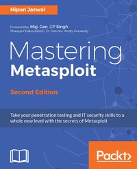 Mastering Metasploit - Second Edition - Nipun Jaswal - ebook
