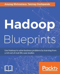 Hadoop Blueprints - Anurag Shrivastava - ebook
