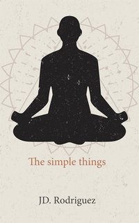 The Simple Things - JD. Rodriguez - ebook