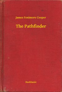 The Pathfinder - James Fenimore Cooper - ebook