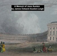 A Memoir of Jane Austen - James Edward Austen-Leigh - ebook