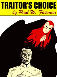 Traitor's Choice - Paul W. Fairman - ebook