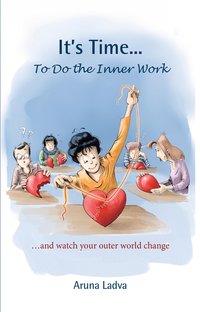 It’s Time... To Do the Inner Work - Aruna Ladva - ebook
