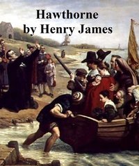 Hawthorne - Henry James - ebook