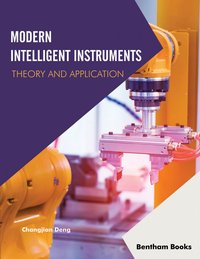 Modern Intelligent Instruments - Theory and Application - Changjian Deng - ebook