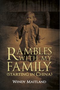 Rambles with my Family - Wendy Maitland - ebook