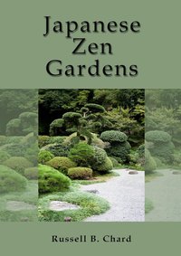 Japanese Zen Gardens - Russ Chard - ebook